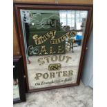 A LARGE PUB MIRROR 'THE FINEST SELECTION OF ALES, STOUT AND PORTER ON DRAUGHT OR IN BOTTLES'