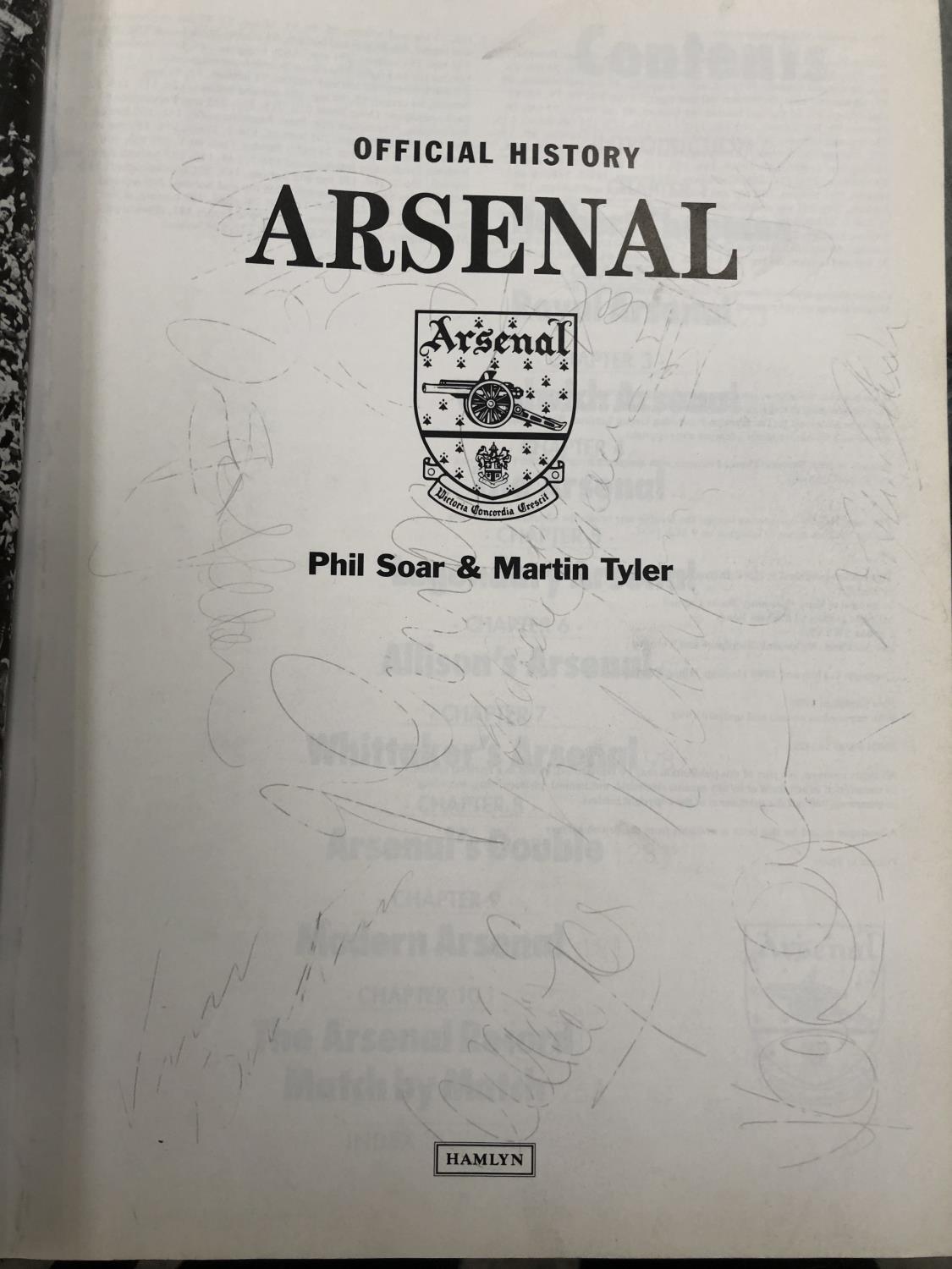 A 'THE OFFICIAL HISTORY OF ARSENAL' SIGNED BOOK - Image 3 of 3