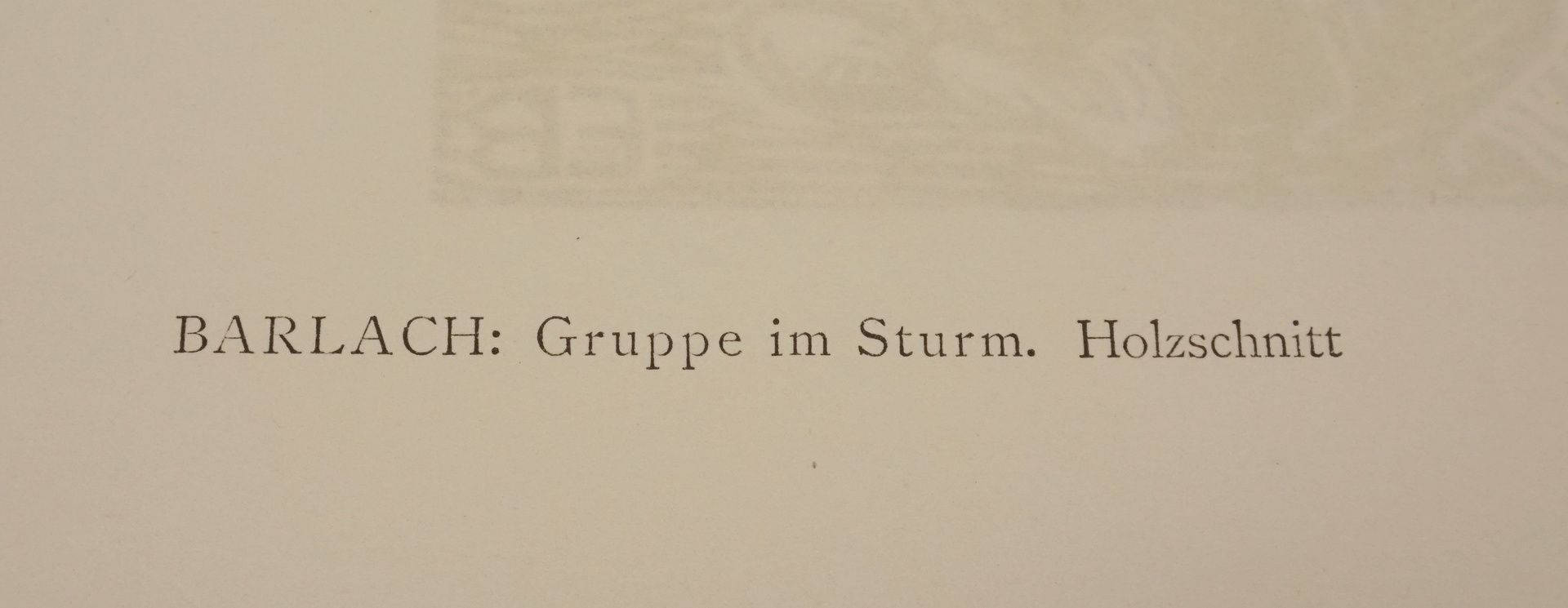Ernst Barlach, "Gruppe im Sturm"(1870 Wedel - 1938 Rostock), Holzschnitt/Velin, unten rechts im - Bild 5 aus 5
