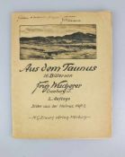 Fritz Wucherer, Aus dem Taunus, mit 16 Ill., Verlag: Marburg Elwert o J 1921, 14 Tafeln in