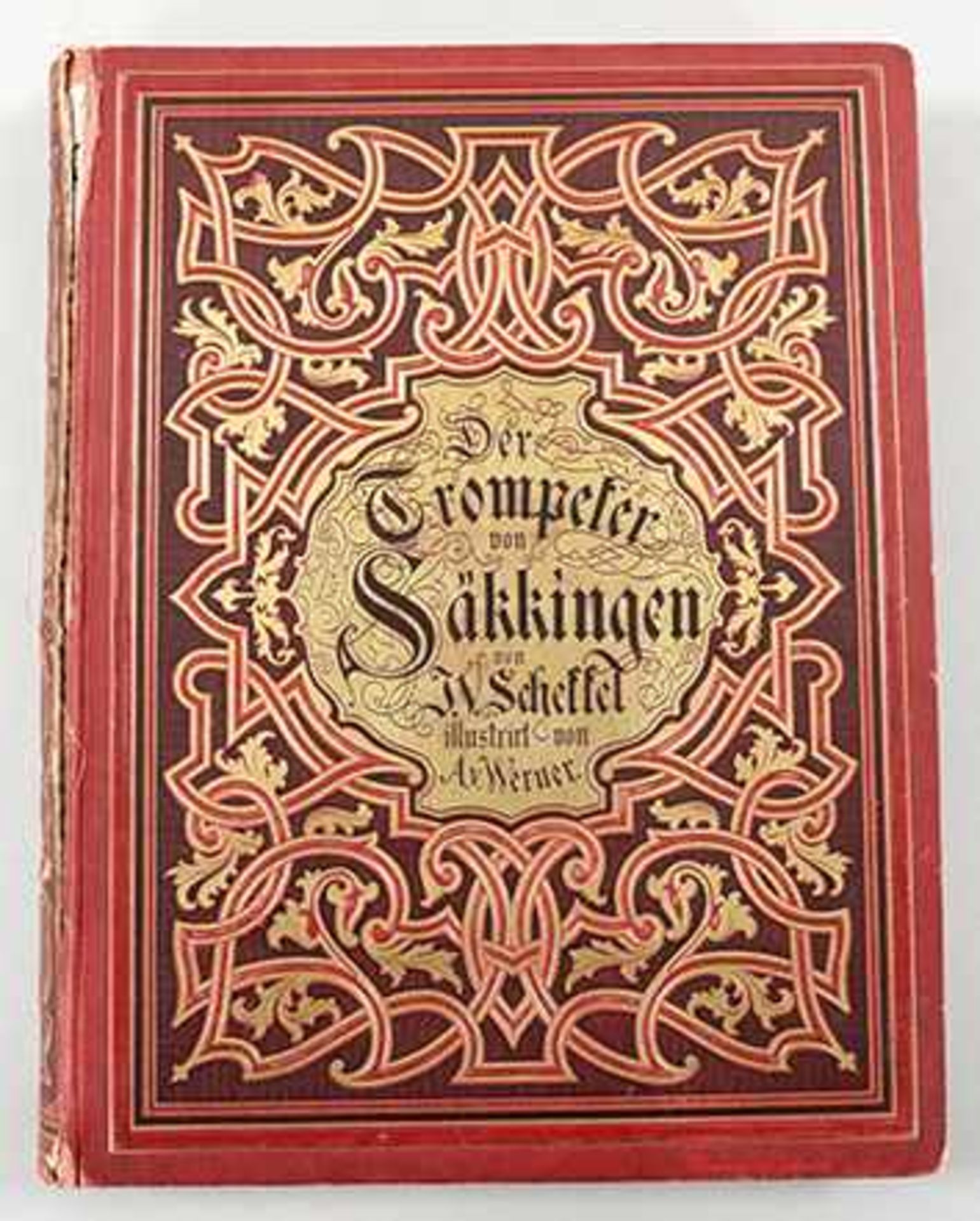 "Der Trompeter von Säkkingen"Stuttgart, Verlag Wolf Bonz & Comp., 1879 Ein Sang vom Oberrhein.-