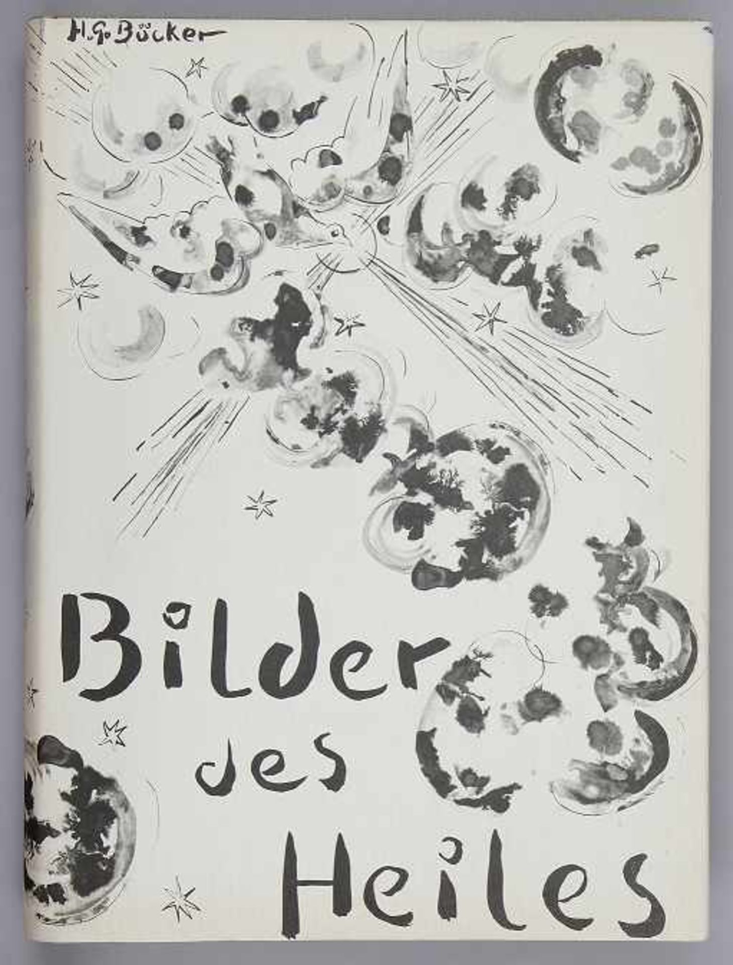 Bücker, H. G."Bilder des Heils", 235 Büttenseiten mit Faksimiles der Original - Textseiten und