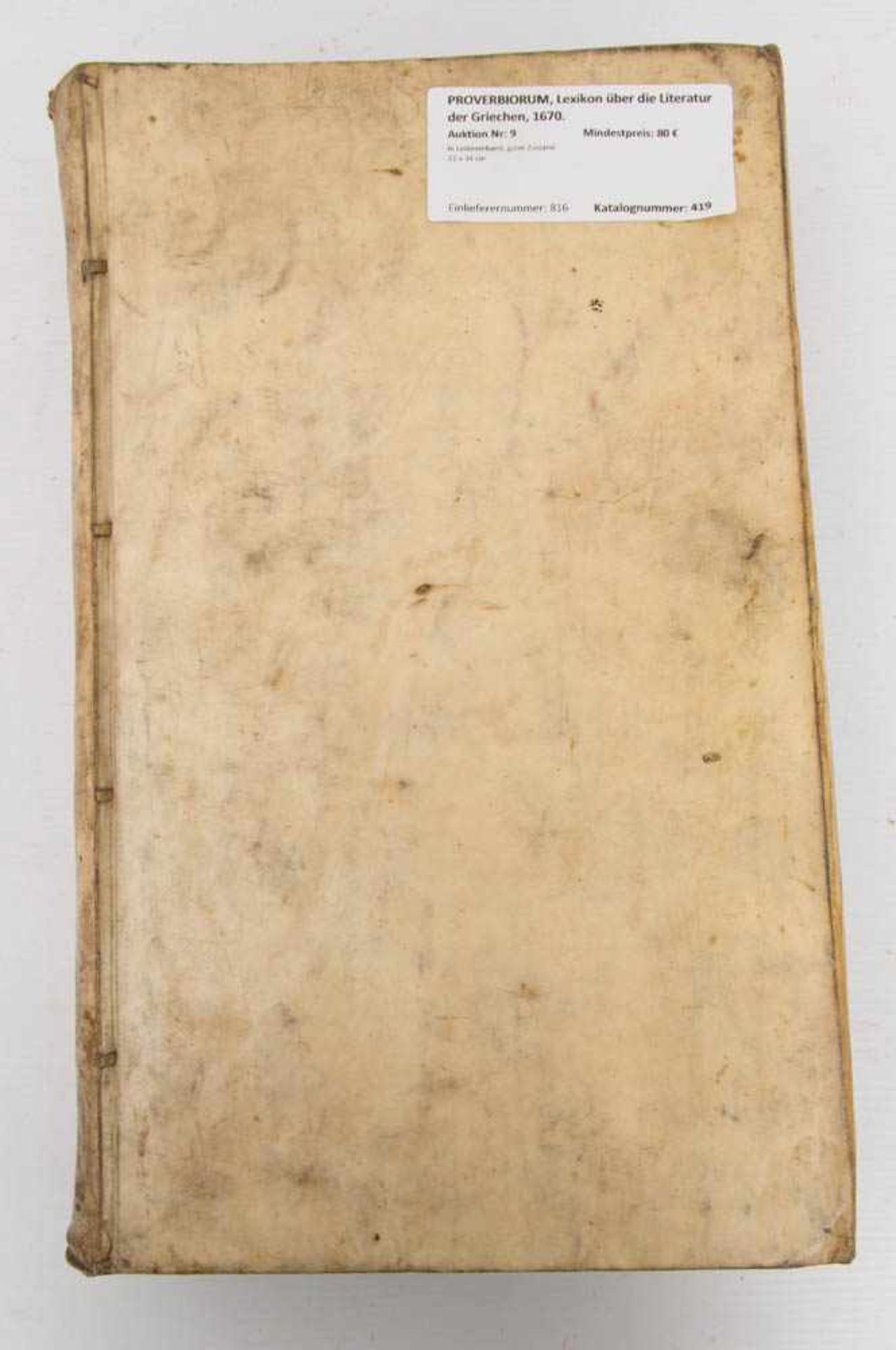 PROVERBIORUM, Lexikon über die Literatur der Griechen, 1670.In Ledereinband, guter Zustand. 22 x - Bild 3 aus 4