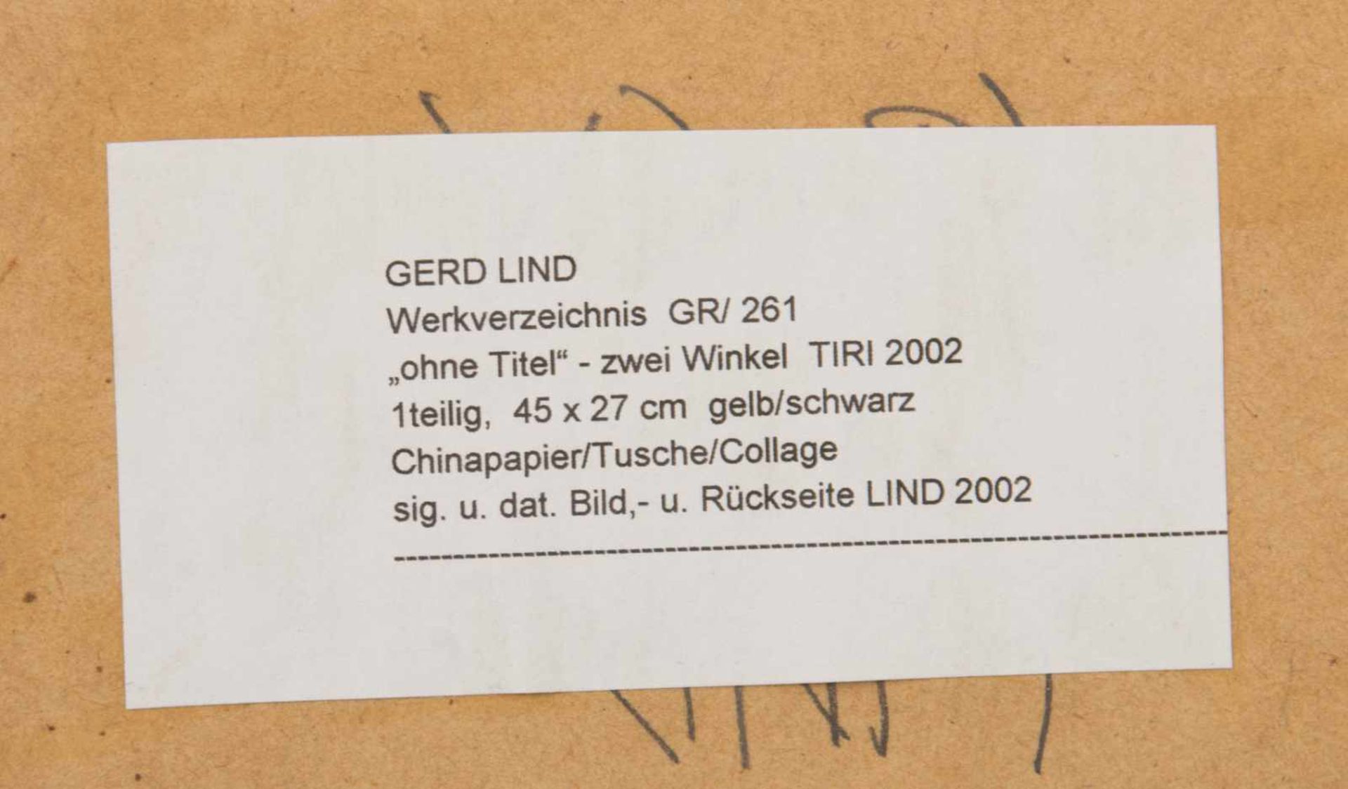 GERD LIND, Zwei Winkel, Bütte/Tusche/Kollage, Deutschland, 2002.Hinter Glas gerahmt und in sehr - Bild 4 aus 4