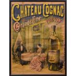 Werbeplakat "Chateau Cognac - Grande Fine - Pur Vine", seitl. bez.: Spec. te d Affiches et