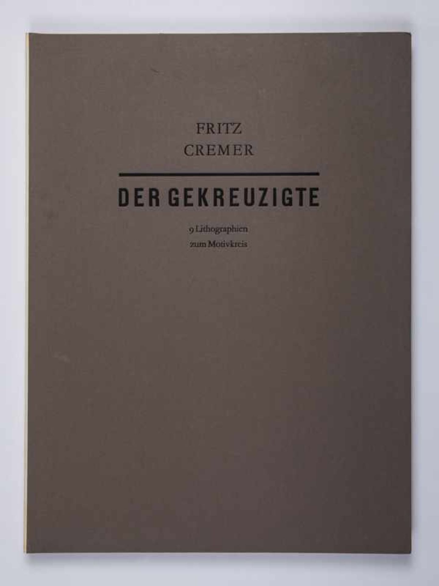 Cremer, Fritz (1906 - 1993). 9 Lithographien zum Motivkreis "Der Gekreuzigte", 1974 - 1986, 9 - Image 18 of 21