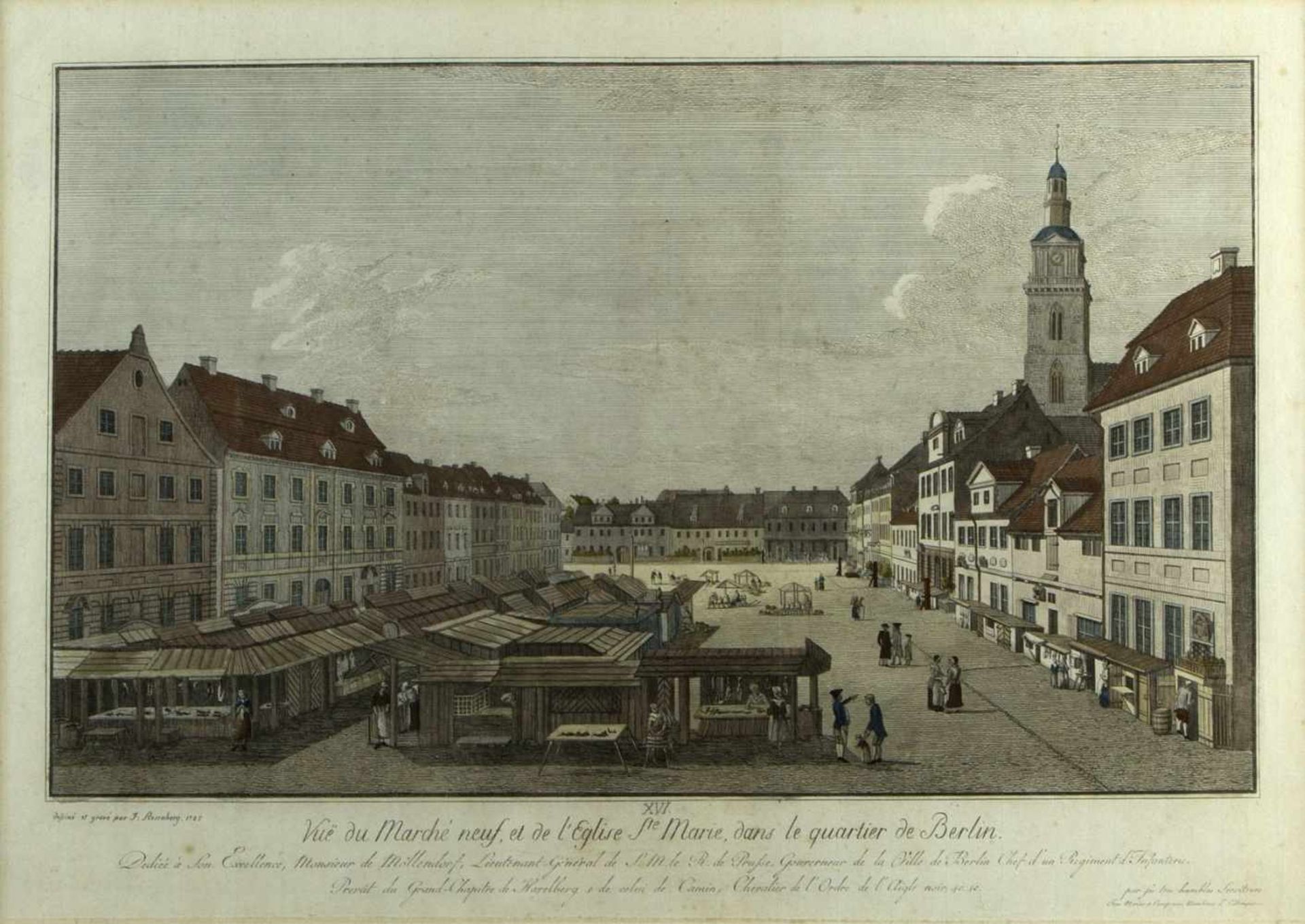 Rosenberg, Johann Georg. 1739 - Berlin - 1808Vue du Marché neuf et de l'Eglise Ste. Marie dans le