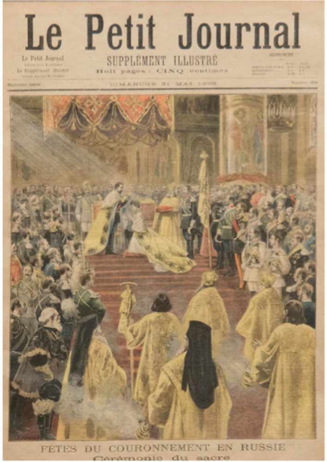 Le Petit Journal "Fetes Du Couronnement en russie", 31. Mai 1896, Nummer 289, 41x28,5 cm,im
