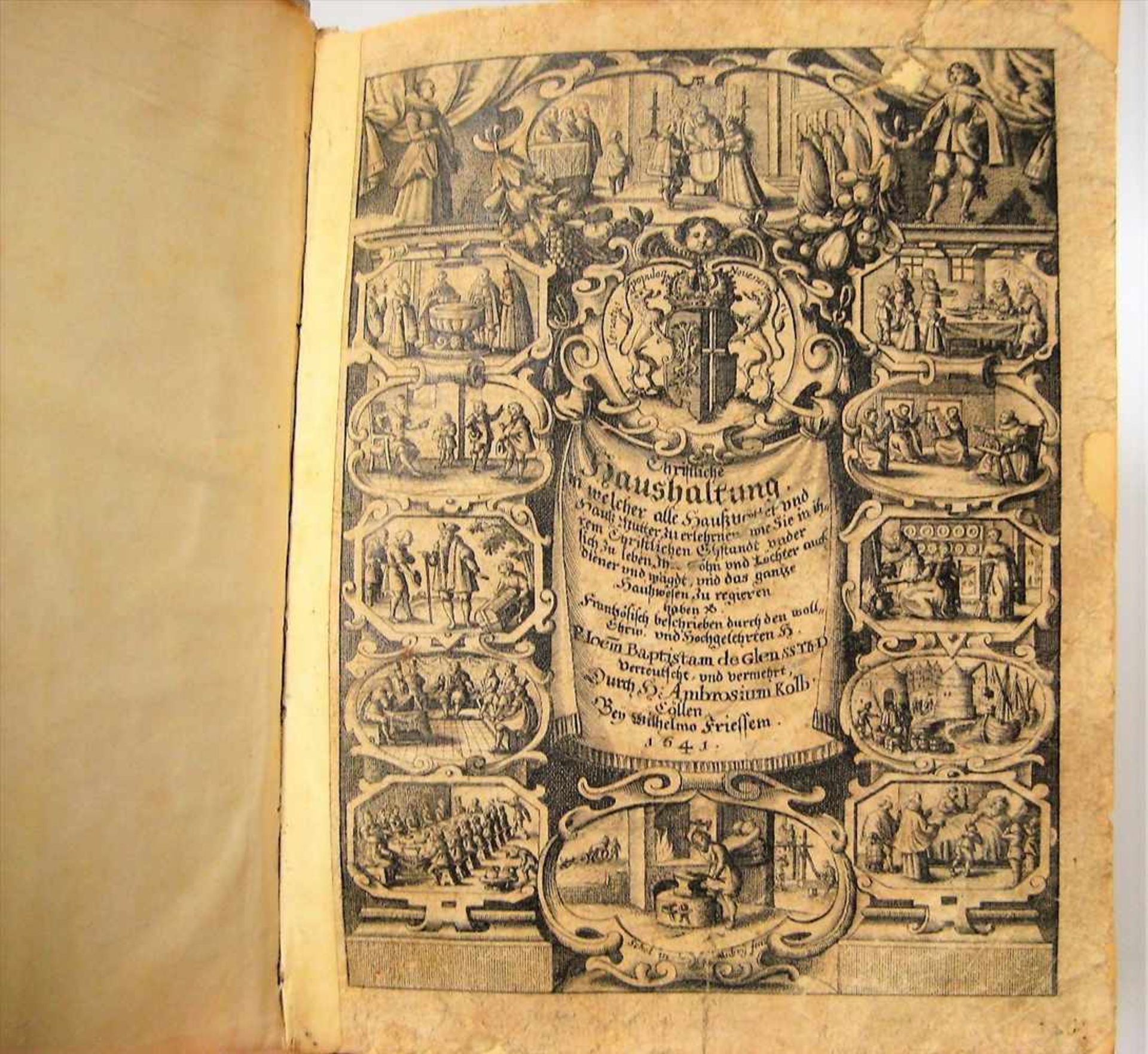 Bd., Christliche Haushaltung, Wilhelm Friessem in Bäumgen, 1641, Pergamenteinband, 21 x 16 x 6 cm.