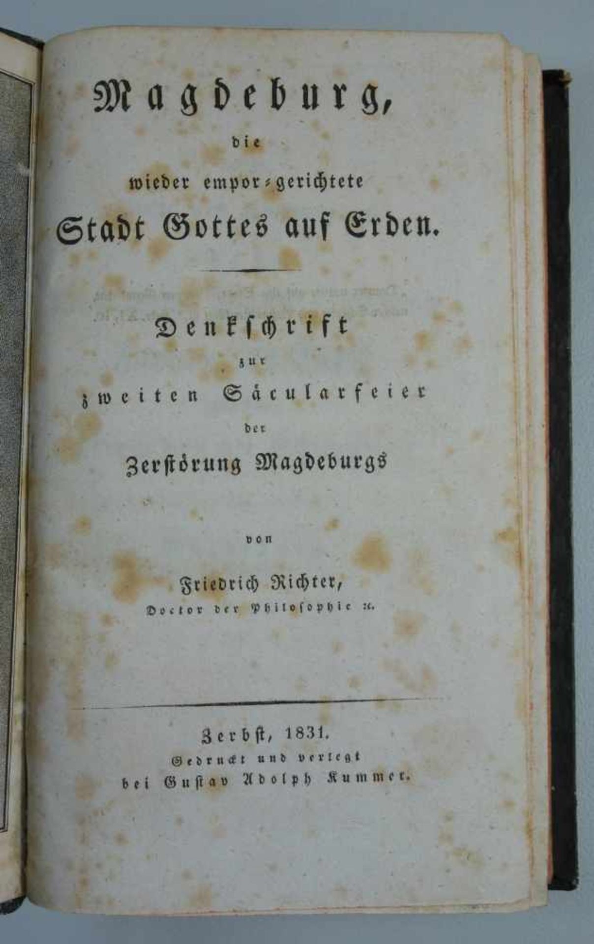 Magdeburg, die wieder empor-gerichtete Stadt Gottes auf Erden, 1831Denkschrift zur zweiten - Bild 4 aus 4