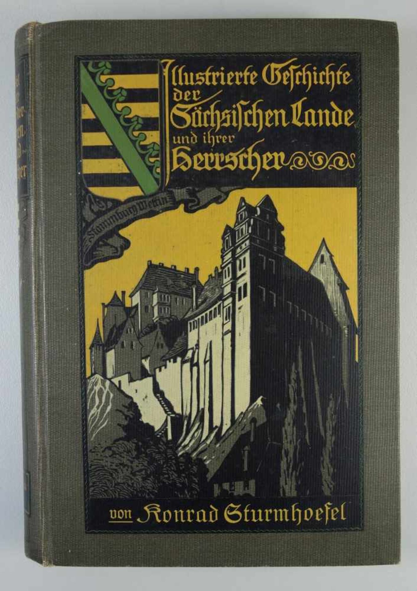 Illustrierte Geschichte der Sächsischen Lande und ihrer Herrscher, 1.Bd., um 1910von Konrad