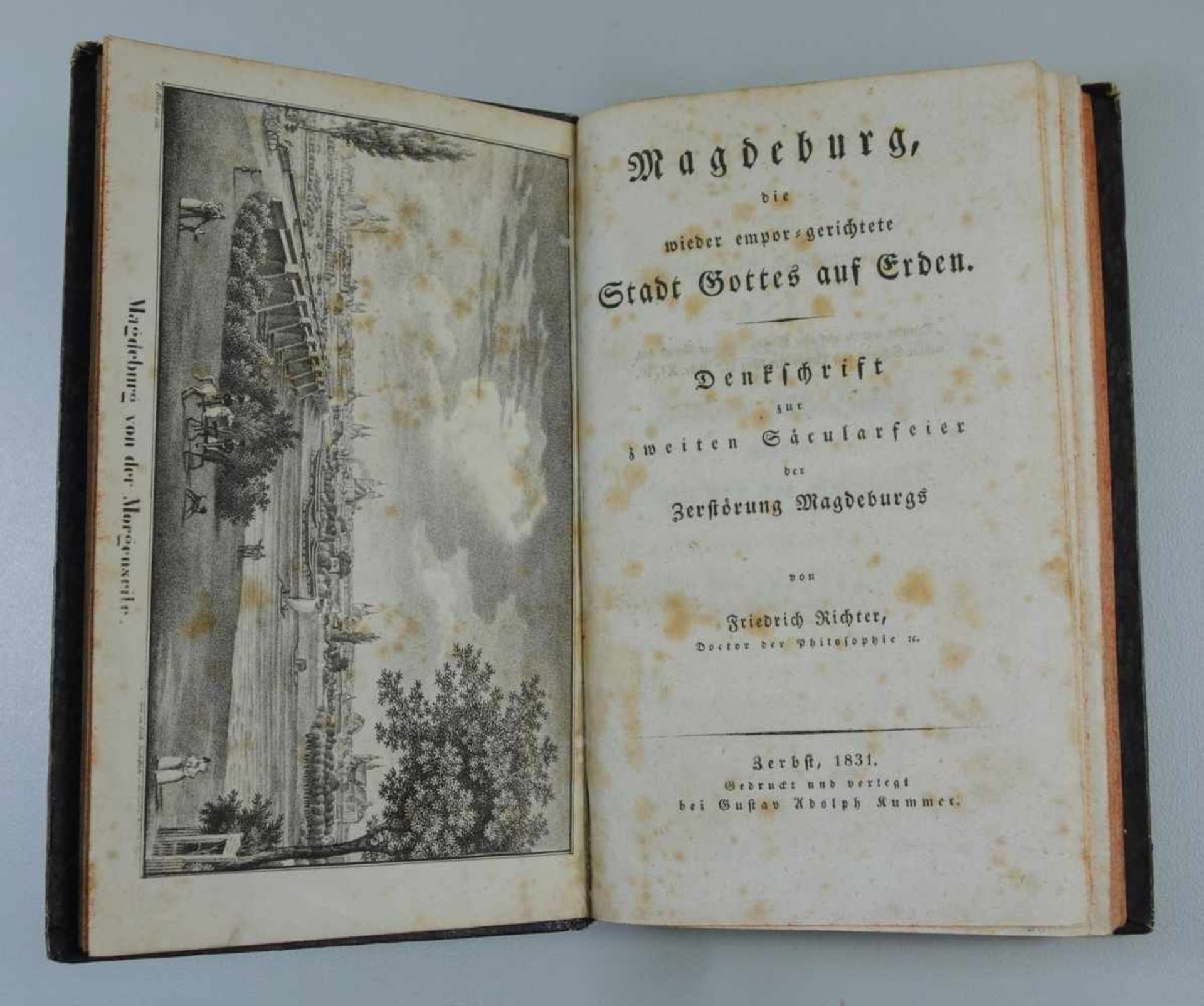 Magdeburg, die wieder empor-gerichtete Stadt Gottes auf Erden, 1831Denkschrift zur zweiten