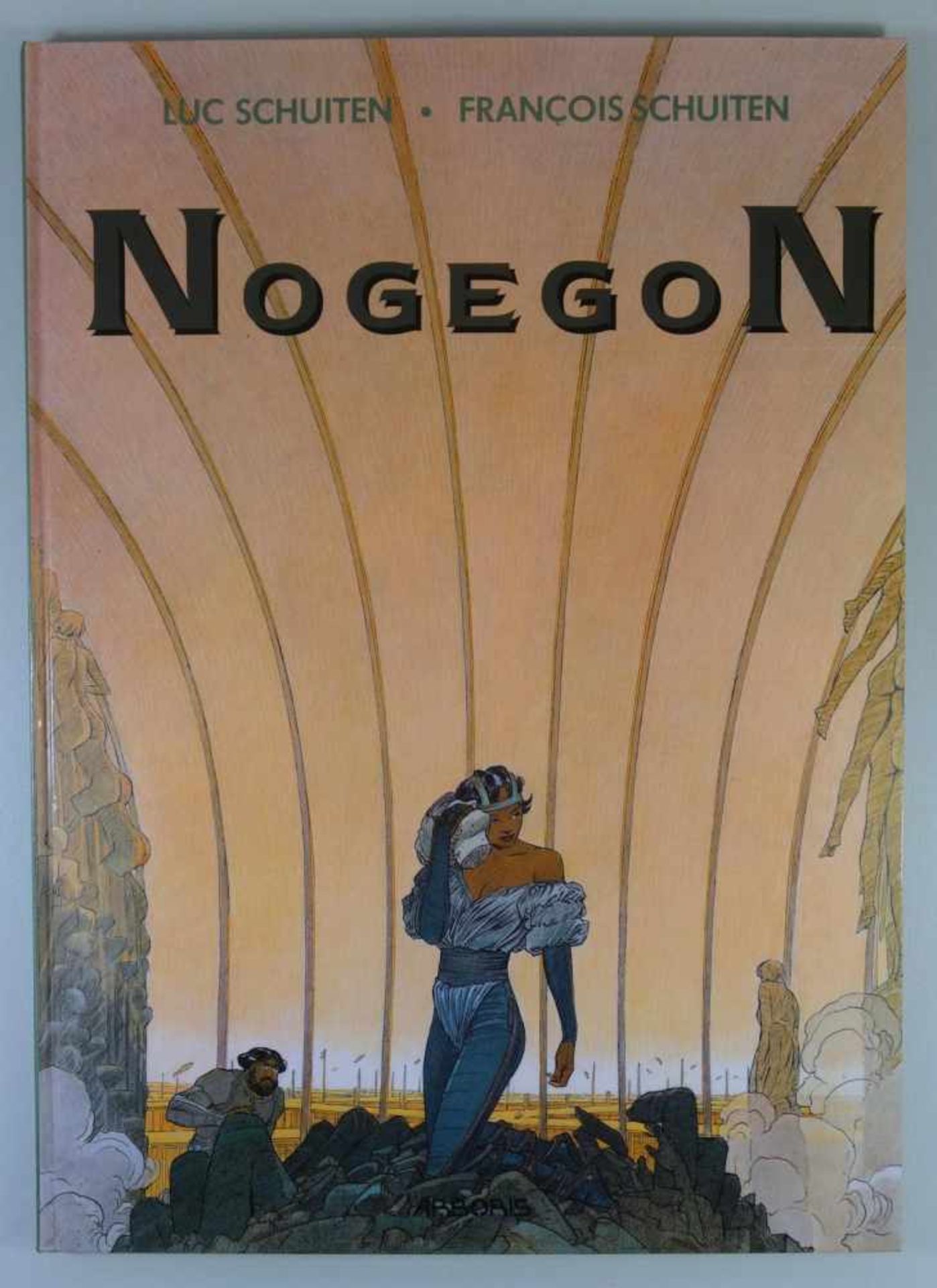 Nogegon, Luc Schuiten / Francois Schuiten, 1990Arboris Verlag, 1.Auflage 1990, limitierte Ausgabe