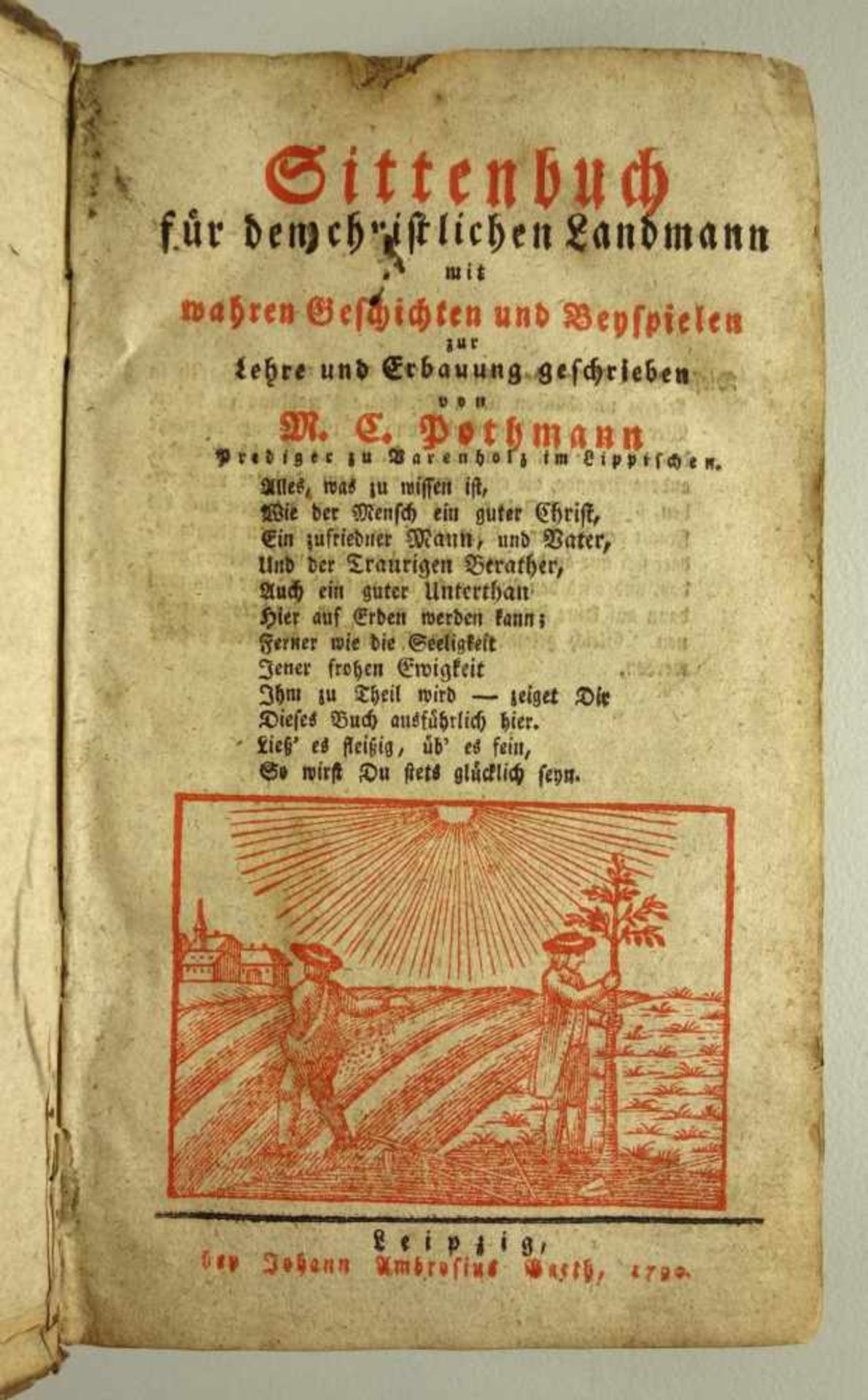 Sittenbuch für den christlichen Landmann, 1790"mit wahren Geschichten und Beyspielen zur Lehre und