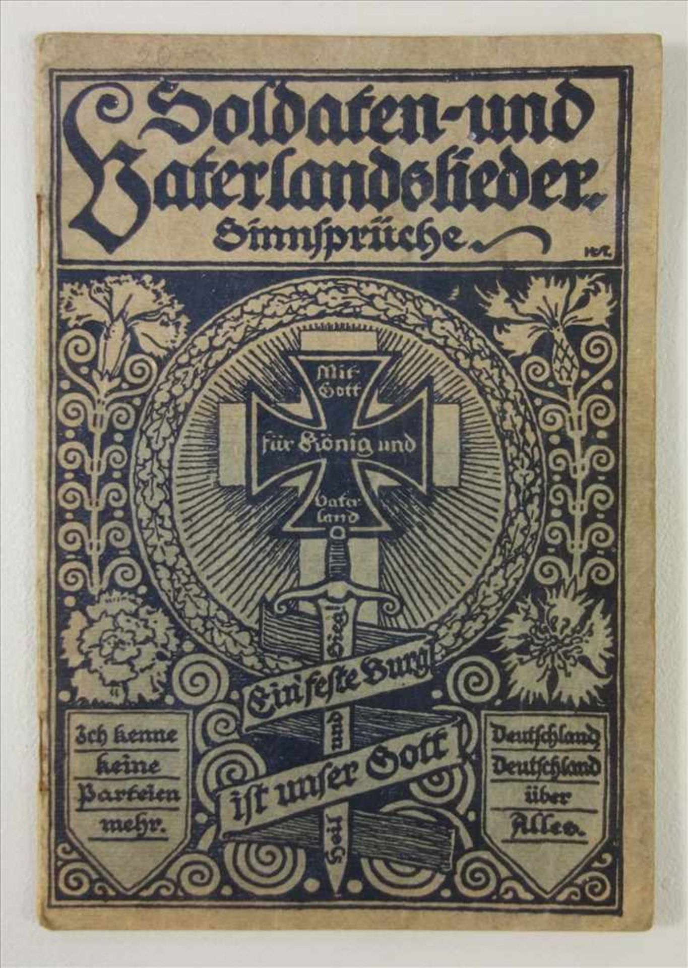 Heft "Soldaten- und Vaterlandslieder", I.WK, Verlag H.Kuhlmeyer, Kiel, Zust.2