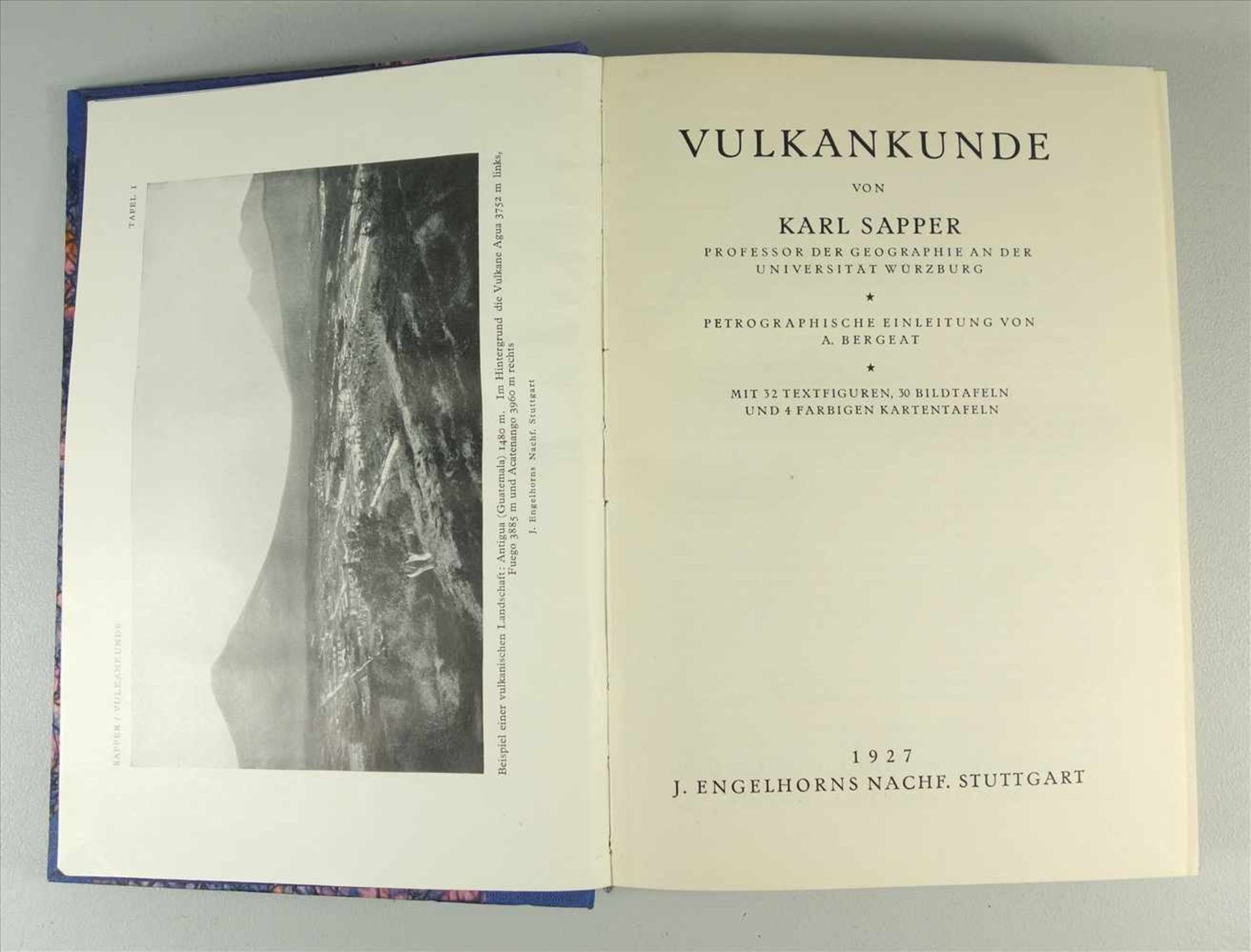 Vulkankunde von Karl Sapper, 1927, mit Atlas, petrographische Einleitung von A. Bergeat, Verlag J. - Image 2 of 5