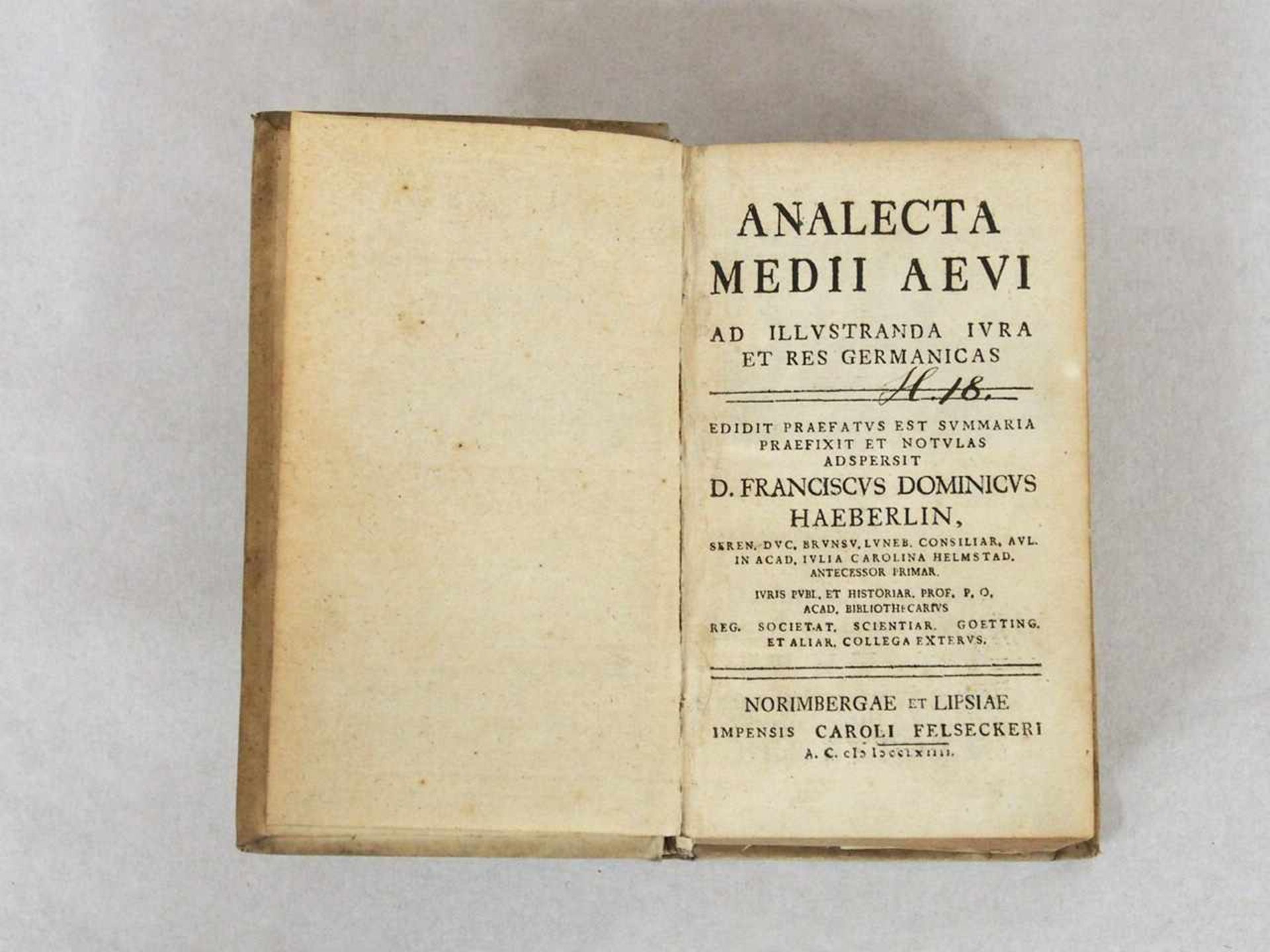 HÄBERLIN, Franz DominikusAnalecta medii aevi ad illustranda iura et res germanicasNürnberg 1764 (