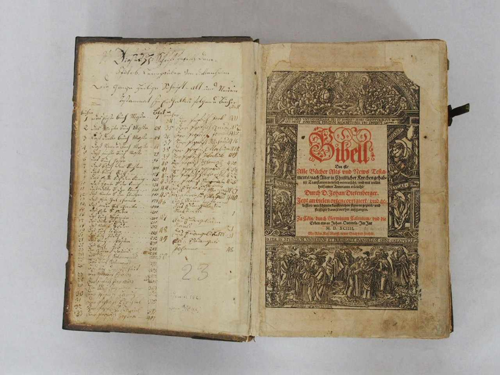 DIETENBERGER, JohannBibell - Das ist: Alle Bücher Alts und News Testaments..Köln 1594 (zahlreiche