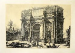 Piranesi, Giovanni Battista19. Jh. Zwei Aquatintaradierungen. Der Konstantinbogen in Rom. In der Pl.