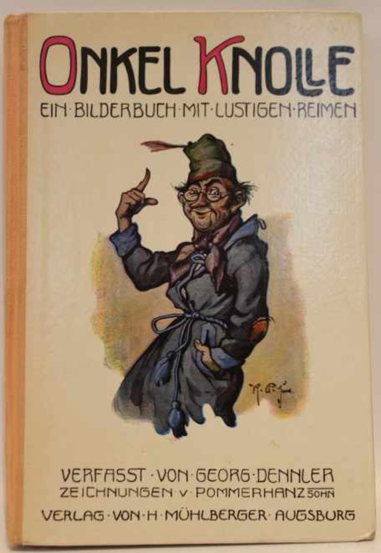 Onkel Knolleein Bilderbilderbuch mit lustigen ReimenVerlag von H.Mühlberger Augsburg