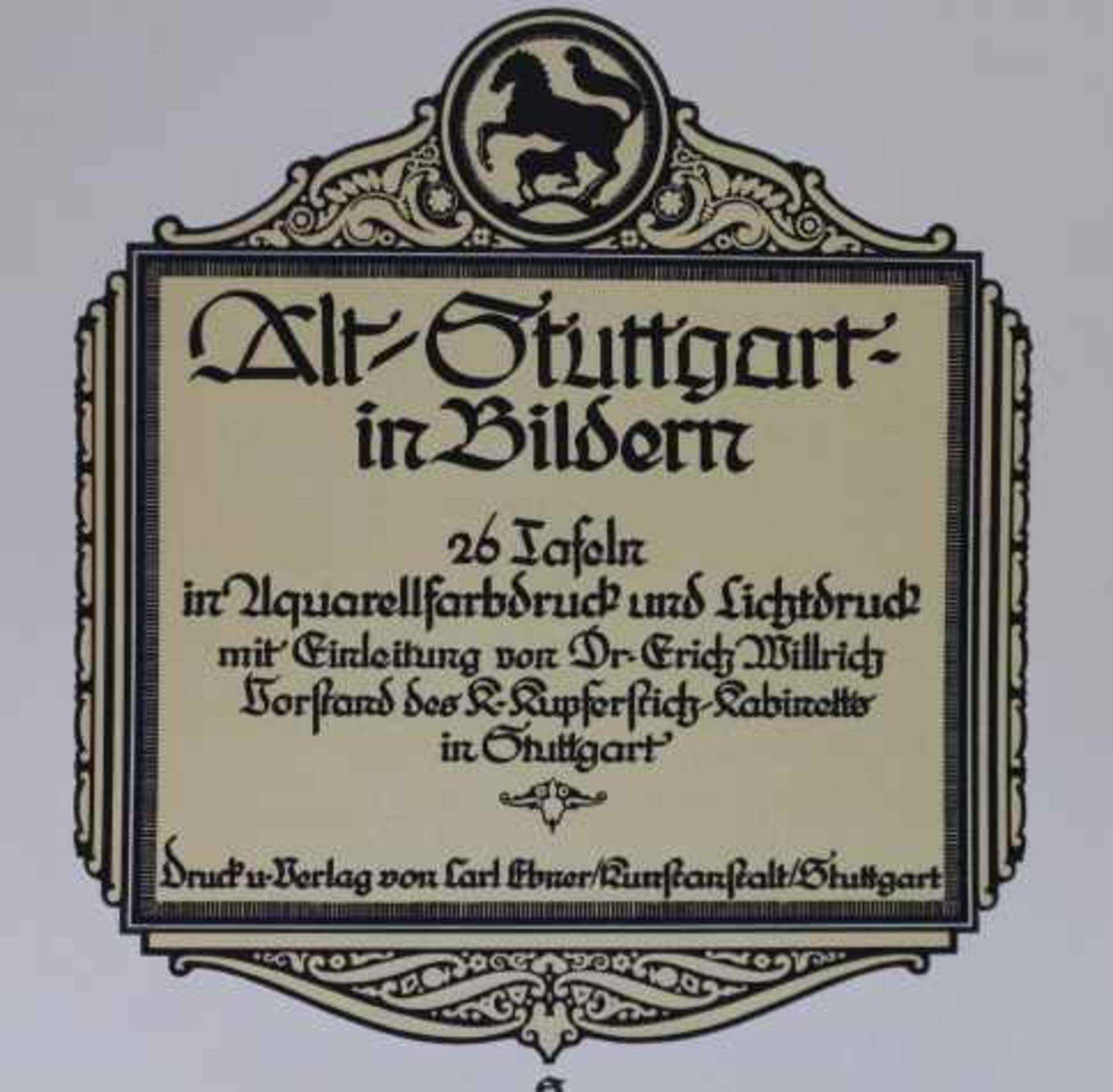 Alt Stuttgart in Bildern26 Tafeln in AquarellFarbdruck und LichtdruckDruck und Verlag Carl - Bild 2 aus 2