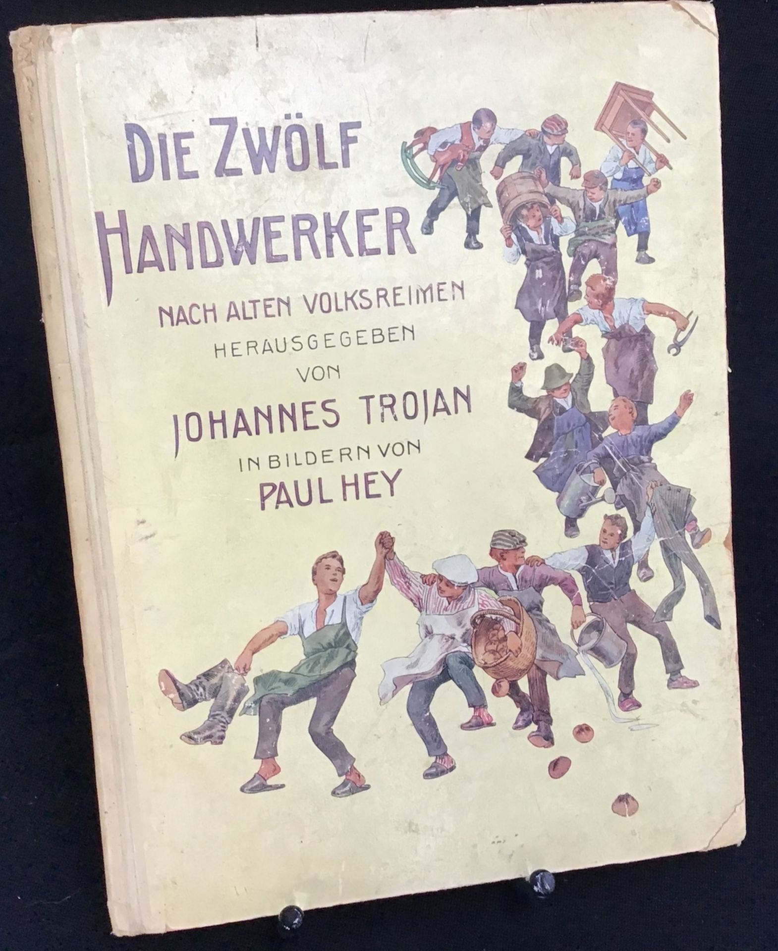 "Die zwölf Handwerker" Johannes Trojan, Bilder von Paul Hey, Verlag Neufeld & Henius Berlin 1910,