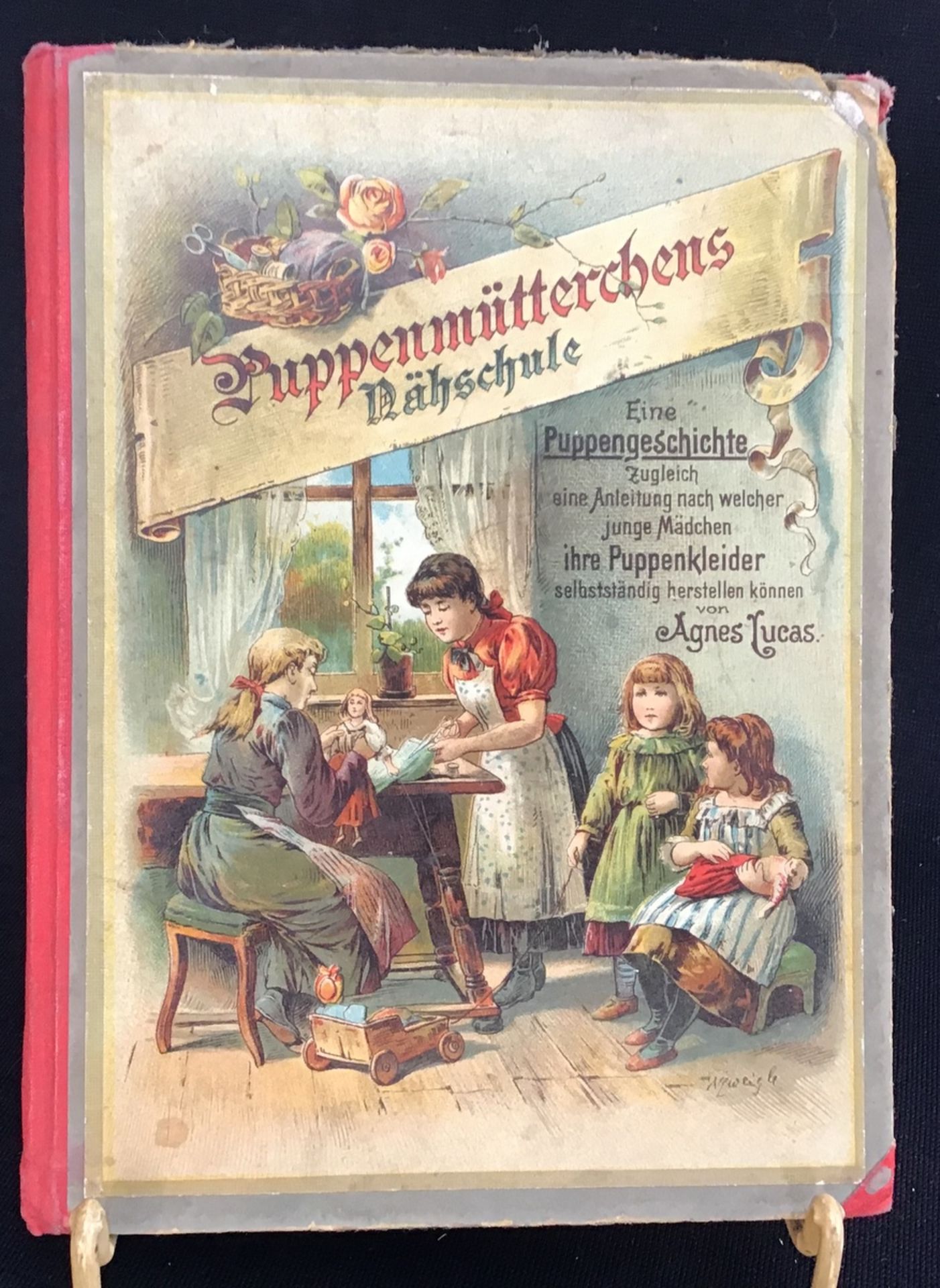 "Puppenmütterchens Nähschule", Agnes Lucas, Verlag Otto Maier, Ravensburg um 1900, Zustand stärker