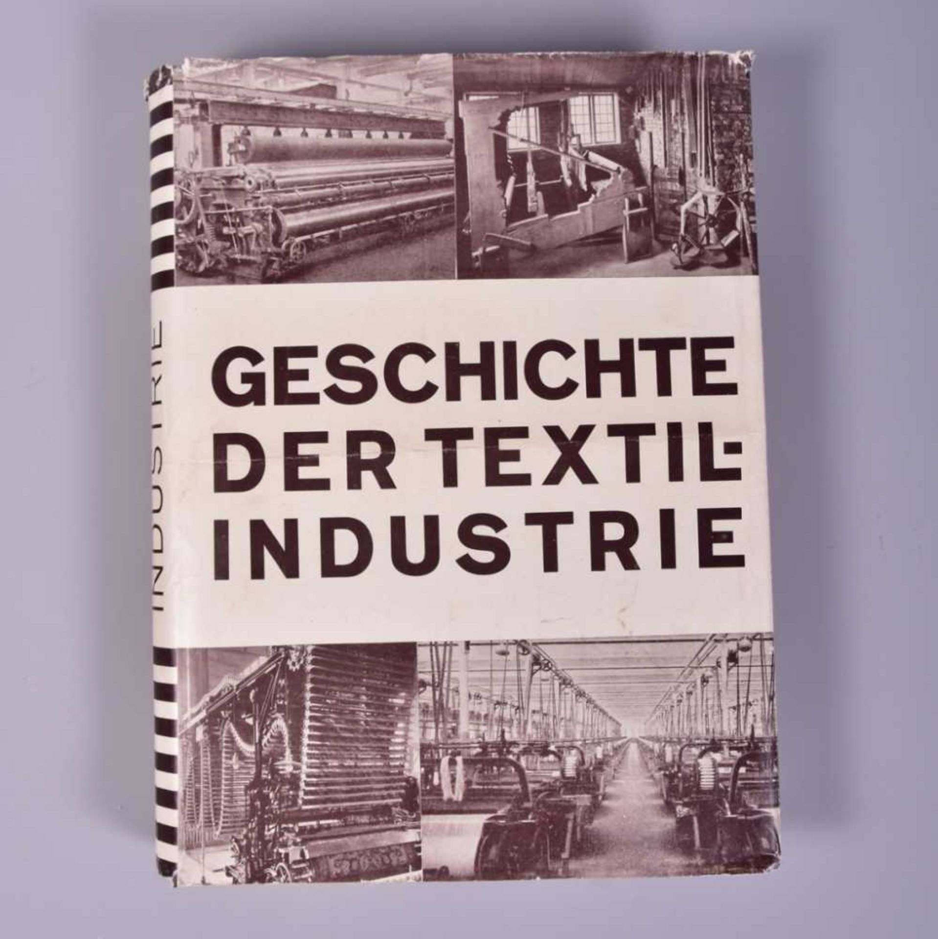 "Geschichte der Textilindustie", Prof. Johannsen, Südverlag Leipzig-Stuttgart-Zürich, 1932, Leinen