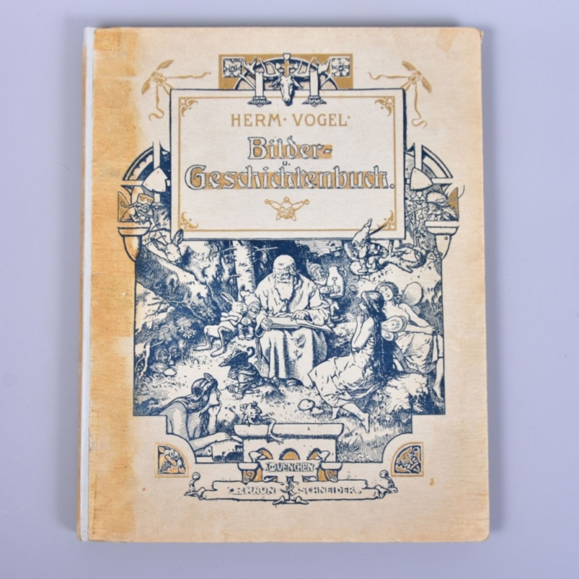 ,, Bilder und Geschichtenbuch" von Hermann Vogel, Verlag Braun und Schneider München, um 1900,
