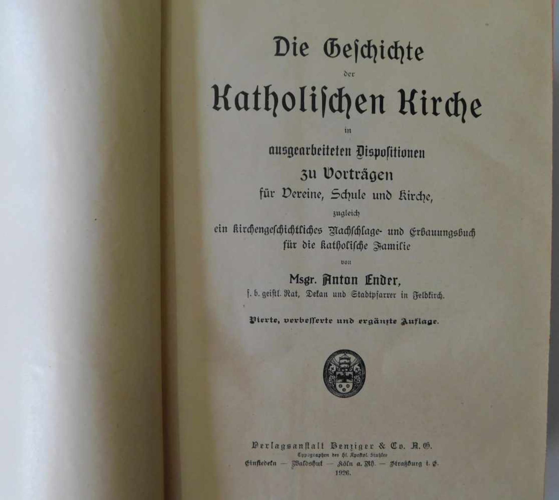 Buch, Die Geschichte der katholischen Kirche, v. Anton Ender, Verlagsanstalt Henziger 1926, 4. - Bild 3 aus 4