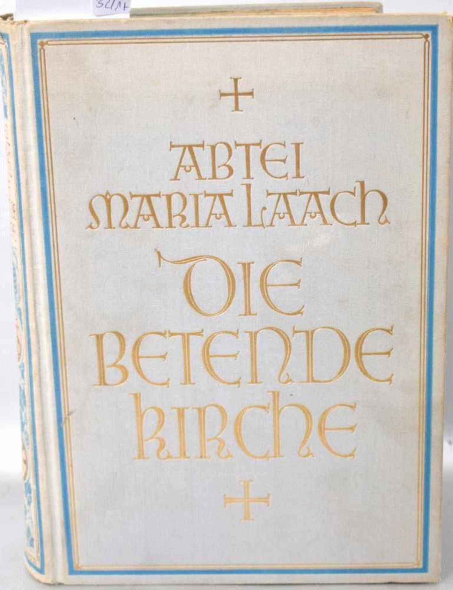 Die betende KircheAbtei Maria Laach 1924