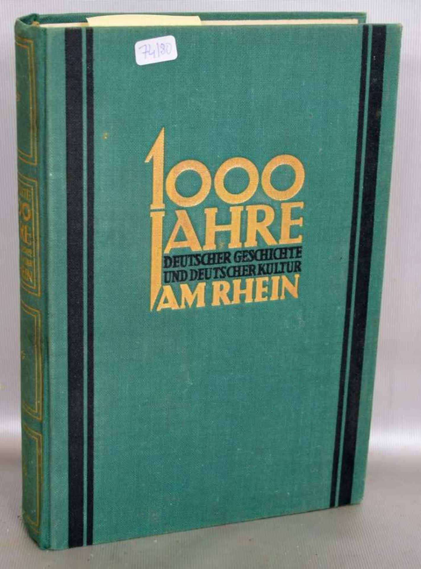 1000 Jahre deutscher Geschichteund deutscher Kultur am Rhein, von 1925