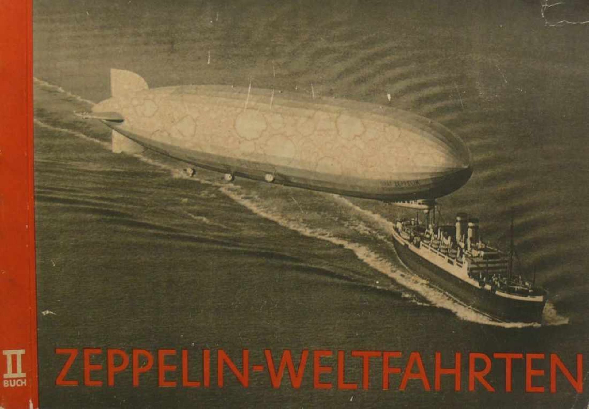 ZEPPELIN-WeltfahrtenII. Buch; mit 155 Fotos (Foto Nr. 116 fehlt)