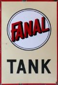 Emailschild "FANAL TANK" (50er Jahre)hellgelb, rot und schwarz; leichte Abschläge; 97 x 63 cm;