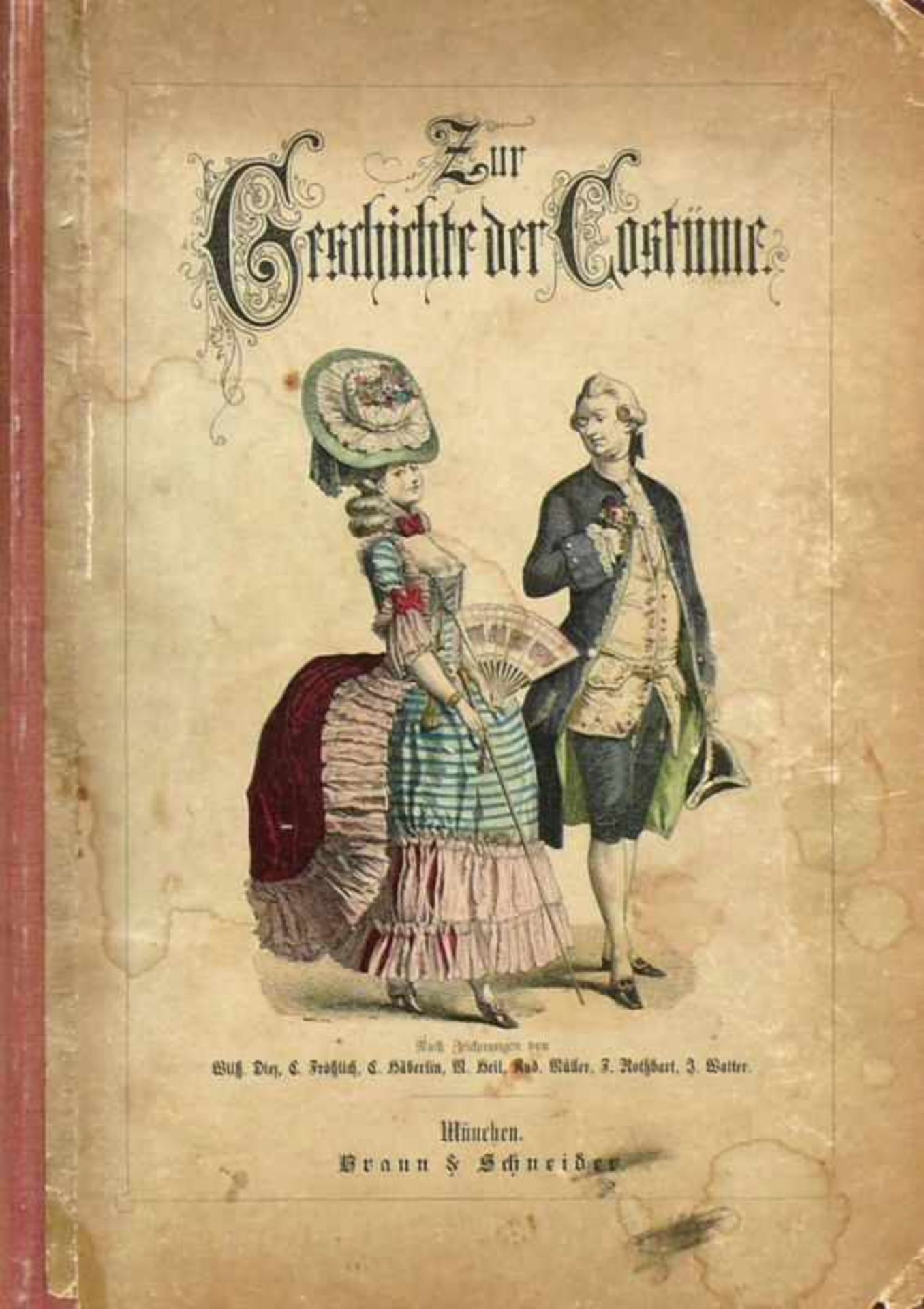 Zur Geschichte der Costümenach Zeichnungen von Wilh. Diez, C. Fröhlich, C. Häberlin, M. Heil, And.