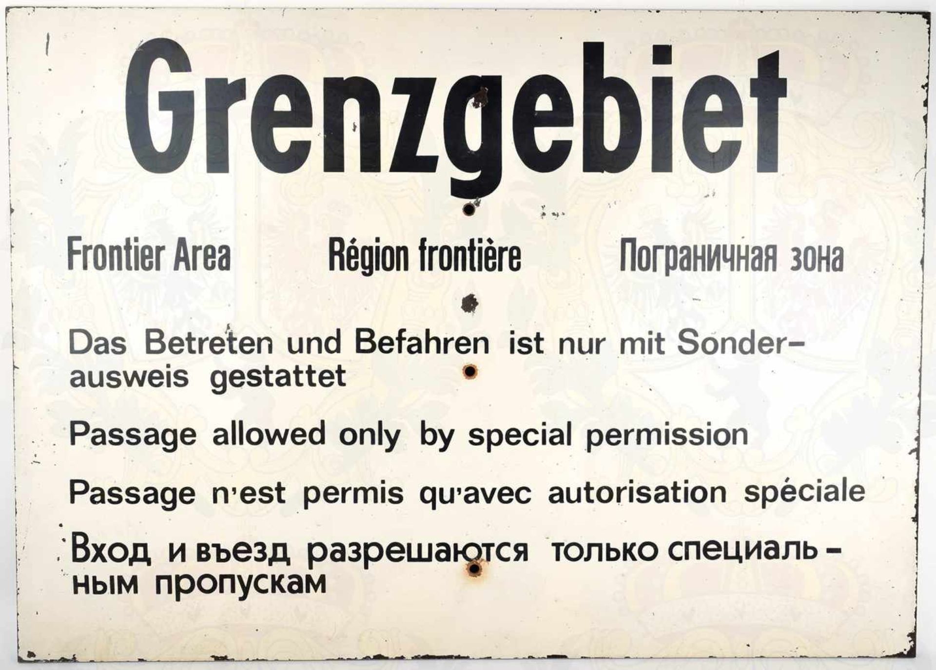 SCHILD GRENZGEBIET, Dt., Engl., Franz. u. kyrillischer Text, Bakelit, 70x50cm