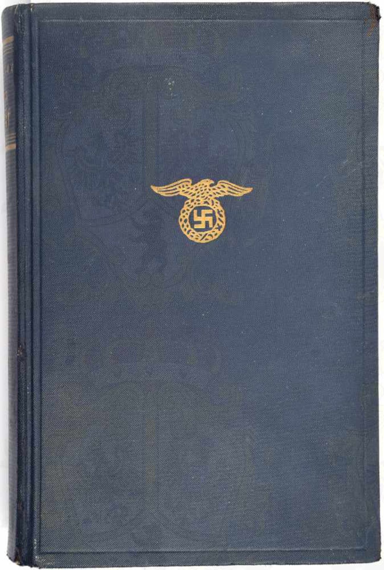 MEIN KAMPF, A. Hitler, Volksausgabe, Eher Verlag 1938, 781 S., Portrait fehlt, goldgepr. blaues Ln.,