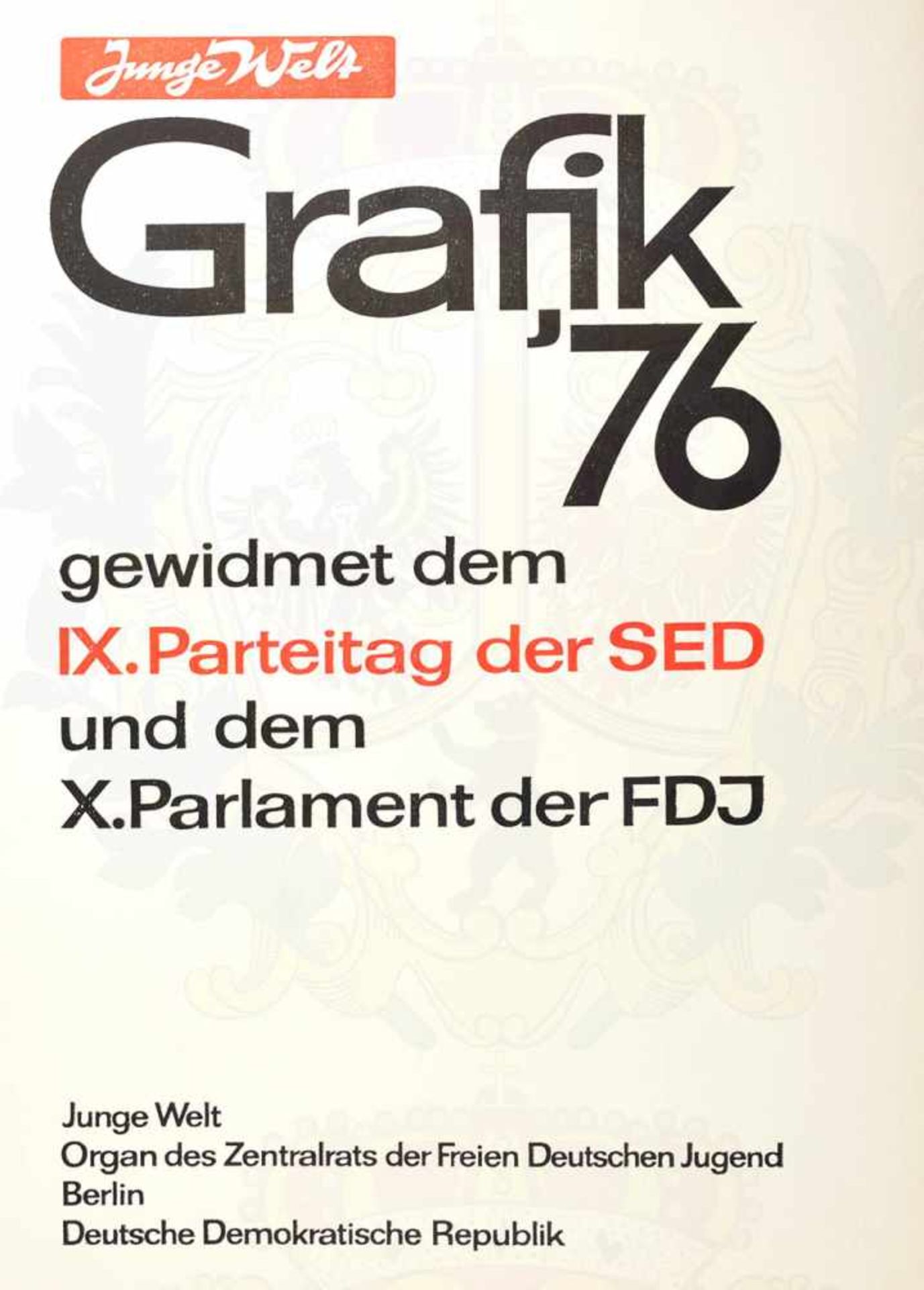 KÜNSTLERMAPPE GRAFIK 1976, 29 Blätter, Drucke, gewidmet d. IX. Parteitag der SED u. dem X. Parlament