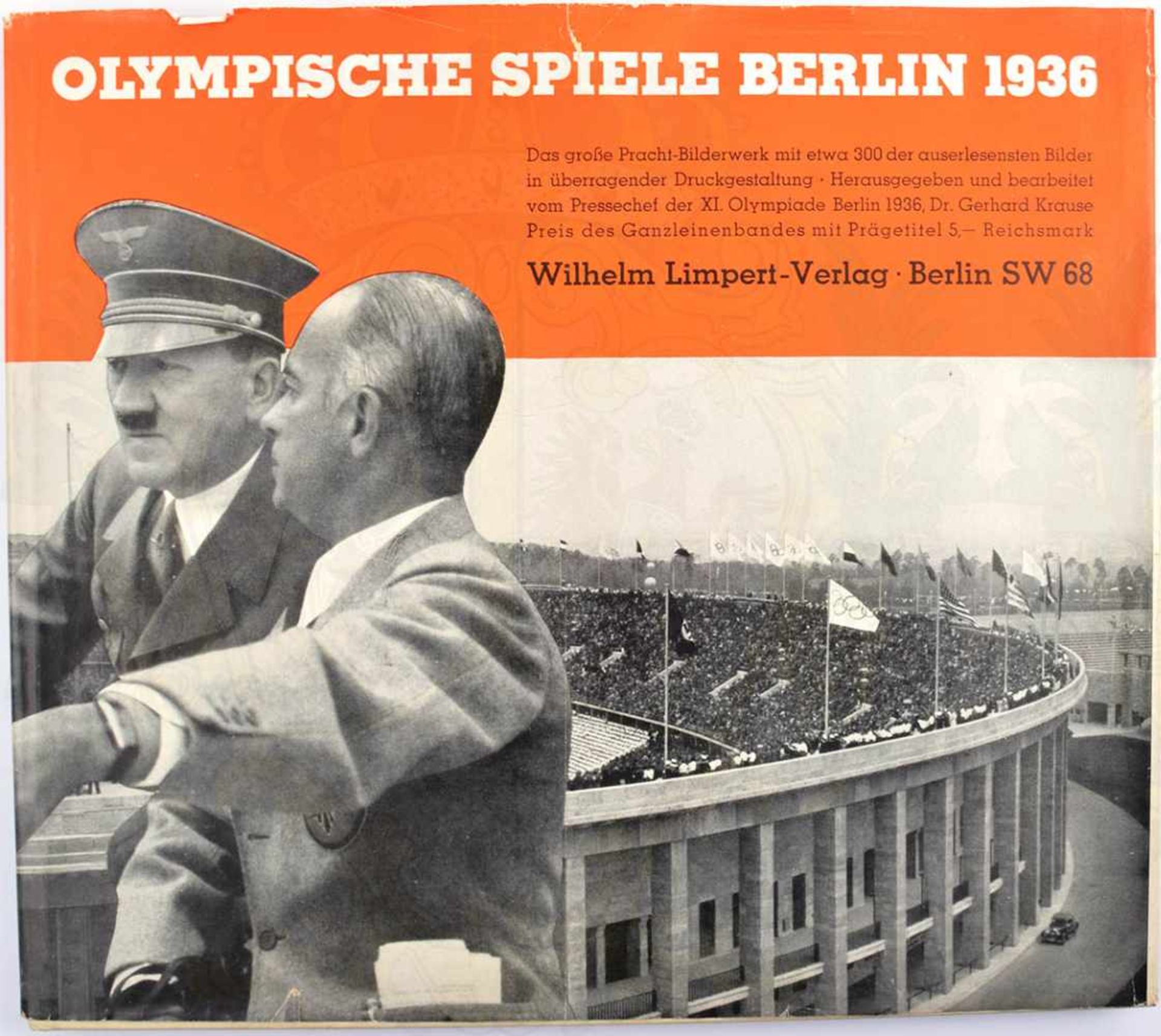 BILDBAND OLYMPISCHE SPIELE BERLIN 1936, G. Krause, Wilhelm Limpert-Verlag Berlin 1936, 144 S., ca.