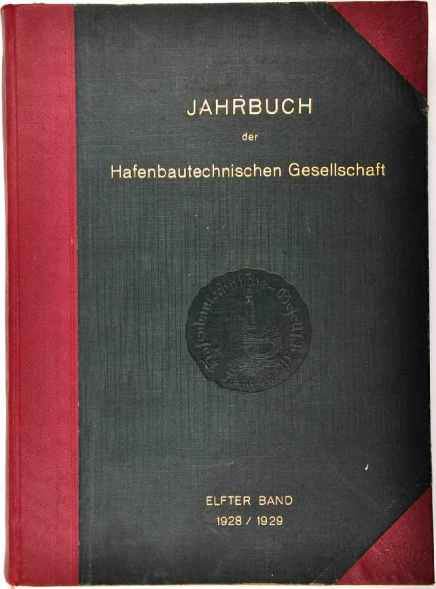 JAHRBUCH DER HAFENBAUTECHNISCHEN GESELLSCHAFT, 11. Band, Berlin 1930, 378 S., 14 Hafen- u.