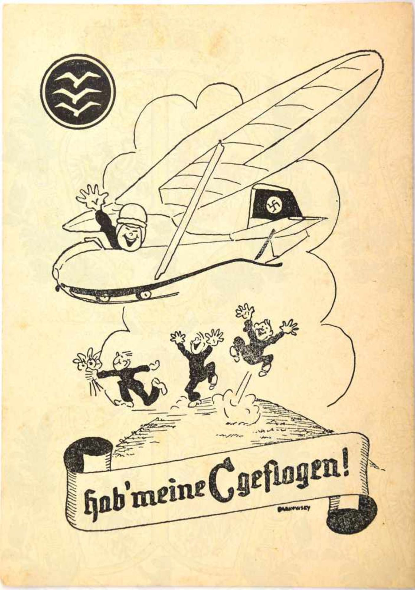 PROPAGANDAKARTE SEGELFLUG, Hab meine C geflogen, s/w m. Abb. d. Segelflieger-C-Abzeichens u.