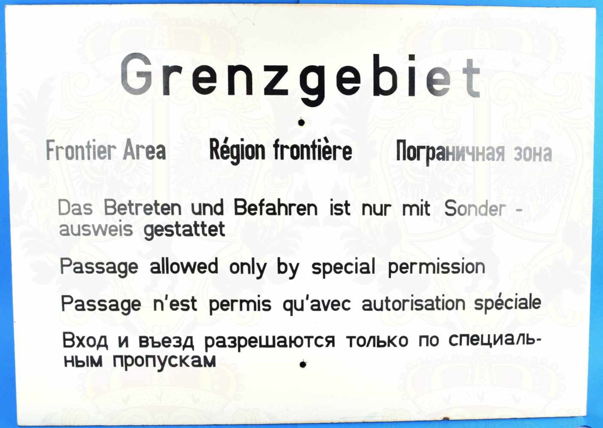 WARNSCHILD „GRENZGEBIET“, Grenze West-Berlin zum Staatsgebiet der DDR, „Betreten und Befahren ist