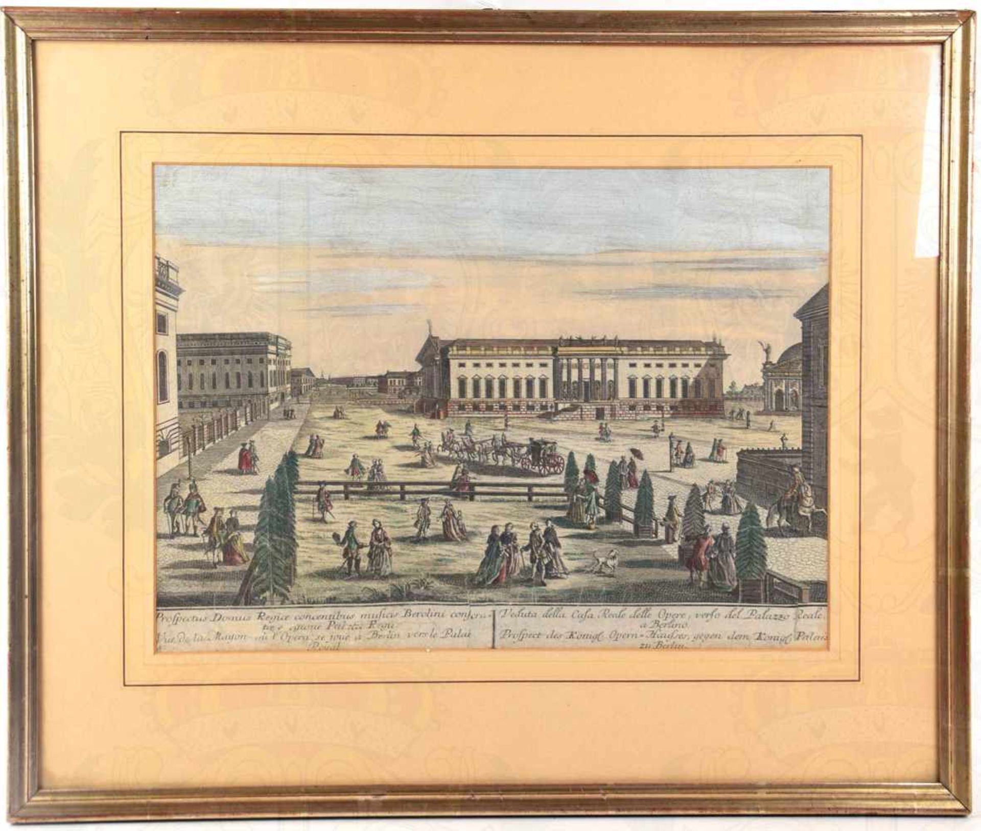 KOLORIERTER KUPFERSTICH UNTER DEN LINDEN, um 1790, Gesamtansicht des Königlichen Opern-Hauses (