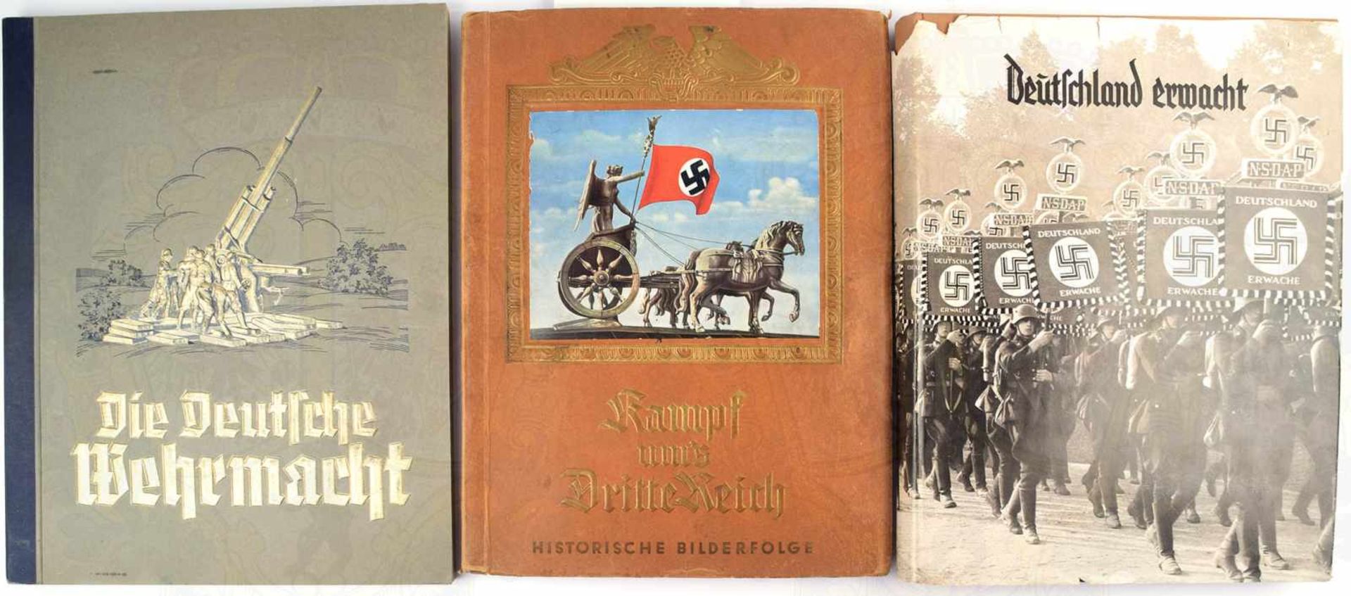 3 ALBEN, Deutschland erwacht, kpl.; Die deutsche Wehrmacht, kpl.; Kampf ums 3. Reich, (8 Bilder