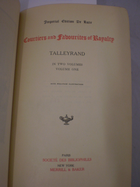 BOOK COUNTRIES AND FAVOURITES OF ROYALTY VOLUME 1 TALLEYRAND NUMBER 245 OF 500 LTD DELUXE EDITIONS