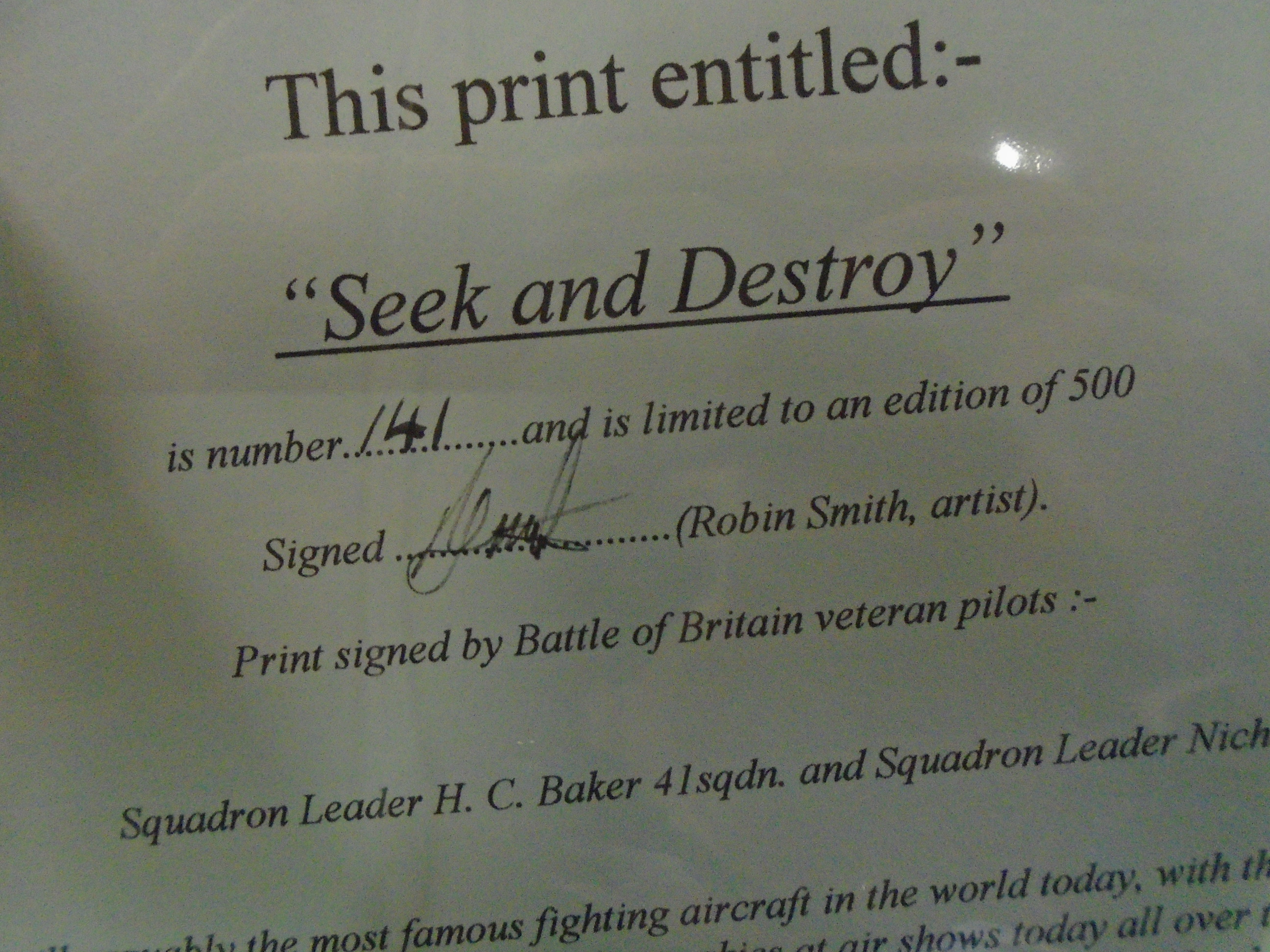 SIGNED ROBIN SMITH LTD ED (141/500) PRINT 'SEEK AND DESTROY' ALSO SIGNED BY PILOT SQN LDR H C BAKER - Image 7 of 7