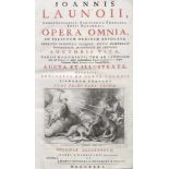 Launoy, Jean de: Opera omniaLaunoy, Jean de. Opera omnia. 10 Teile in 6 Bänden. Mit 10 Titelkupfern,