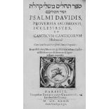 Sefer Tehillim: Psalmi Davidis, Proverbia Salomonis, Ecclesiastes et Canticum canticorumSefer