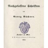 Büchner, Georg: Nachgelassene SchriftenBüchner, Georg. Nachgelassene Schriften. 2 Bl., 302 S., 1 Bl.