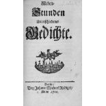 Canitz, Friedrich Rudolf Ludwig v.: Neben-Stunden unterschiedener Gedichte + 2 BeibändeUnbekannte